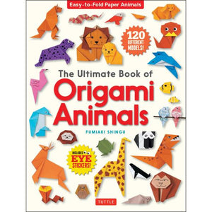 Ultimate Book of Origami Animal Friends