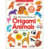 Ultimate Book of Origami Animal Friends