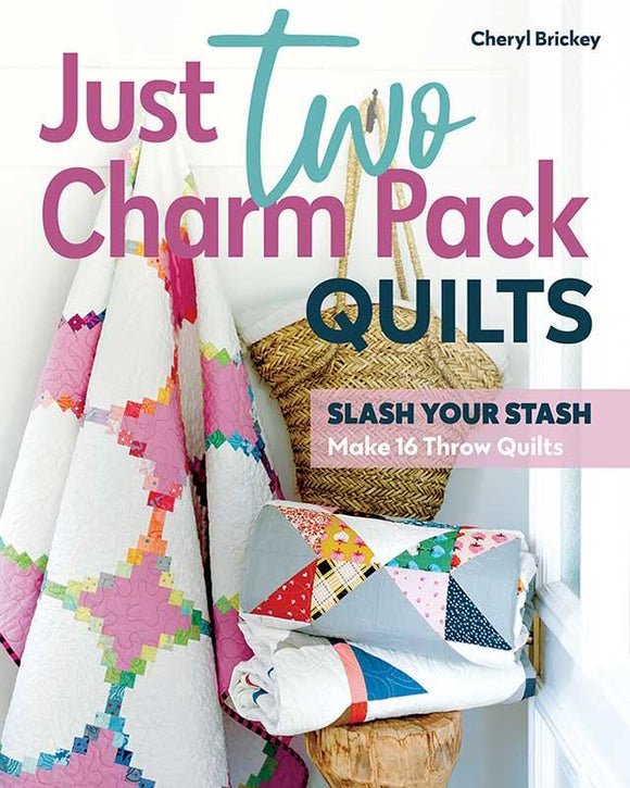 Just Two Charm Packs Quilts