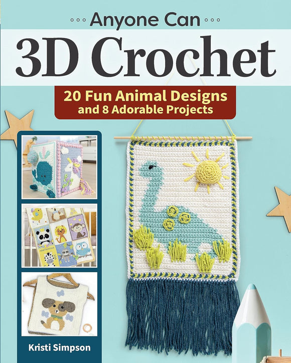 Anyone Can 3D Crochet