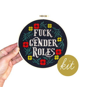 Fuck Gender Roles 6" Cross Stitch Kit