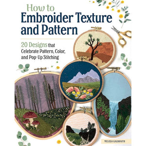 How to Embroider Texture and Pattern