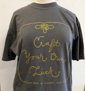 Craft Your Own Luck Tee