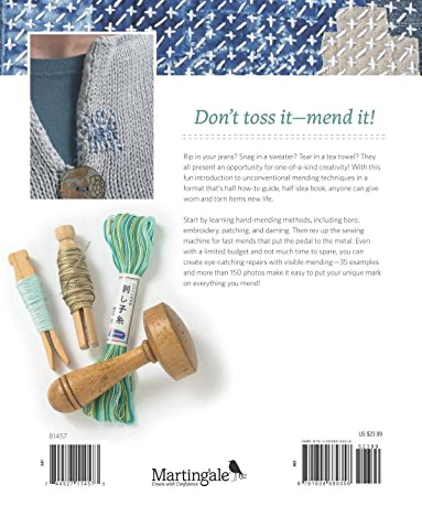 Visible Mending: Artful Stitchery to Repair and Refresh Your Favorite Things